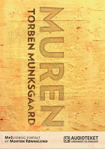 Torben Munksgaard: Muren