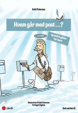 Keld Petersen (f. 1955): Hvem går med post?