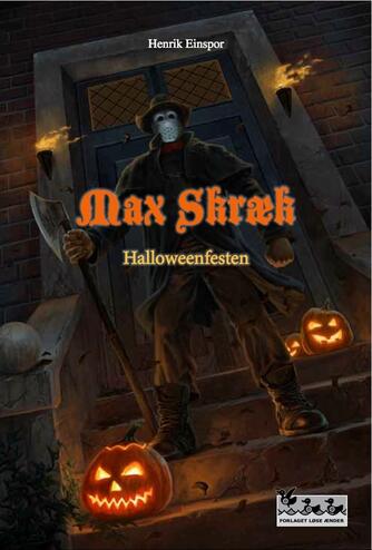Henrik Einspor: Max Skræk. 8, Halloweenfesten