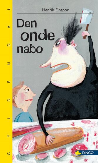 Henrik Einspor: Den onde nabo