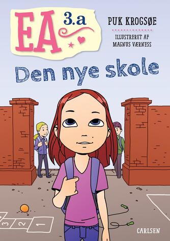 Puk Krogsøe: Ea 3.a - den nye skole