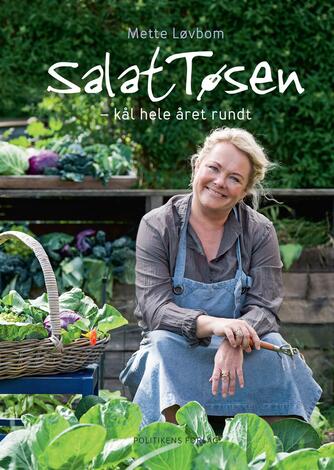 Mette Løvbom: SalatTøsen - kål hele året rundt