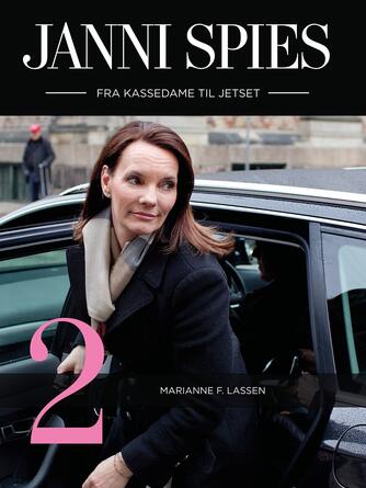 Marianne F. Lassen: Janni Spies : fra kassedame til jetset. Del 2