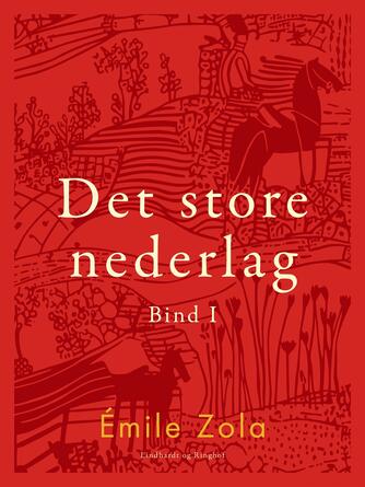 : Det store nederlag - bind 1