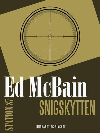 Ed McBain: Snigskytten