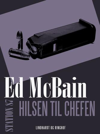 Ed McBain: Hilsen til chefen