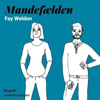 Fay Weldon: Mandefælden