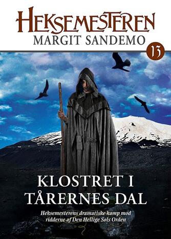 Margit Sandemo: Klostret i Tårernes Dal