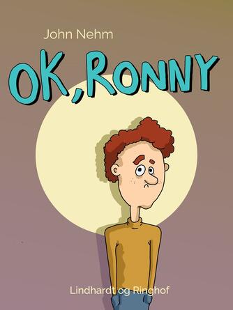 John Nehm: OK, Ronny