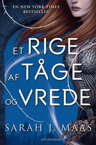 Sarah J. Maas: Et rige af tåge og vrede