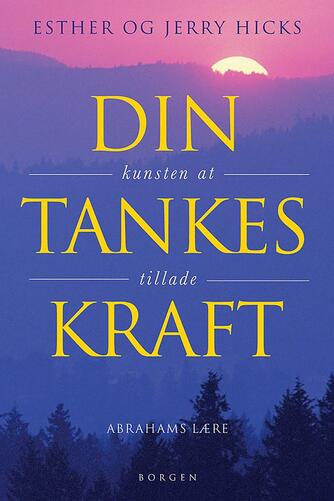 : Din tankes kraft : kunsten at tillade