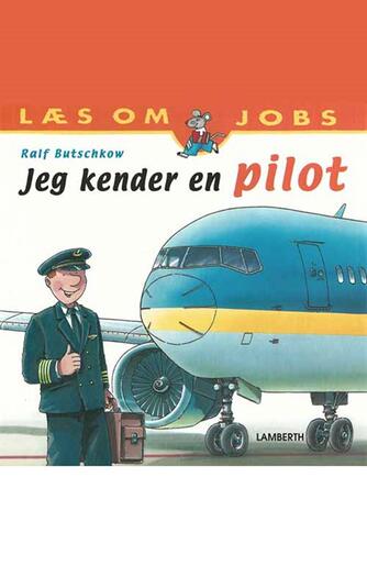 Ralf Butschkow: Jeg kender en pilot