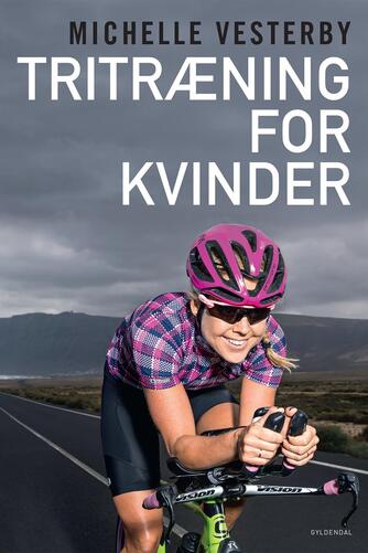 Michelle Vesterby: Tritræning for kvinder