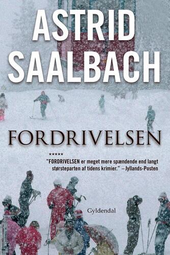 Astrid Saalbach: Fordrivelsen