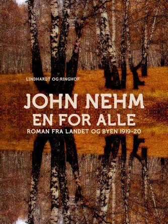 John Nehm: En for alle