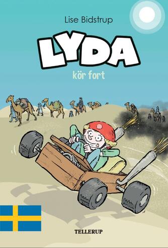 : Lyda kör fort