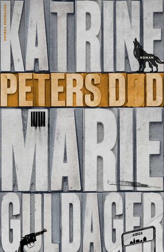 Katrine Marie Guldager: Peters død : roman