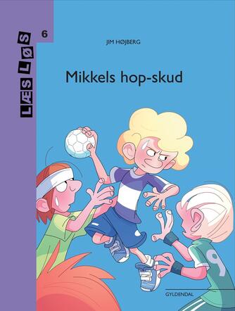 Jim Højberg: Mikkels hopskud