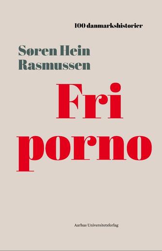 Søren Hein Rasmussen: Fri porno