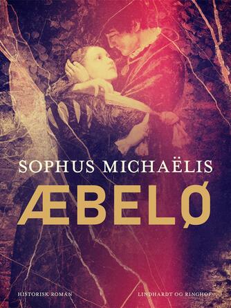 Sophus Michaëlis: Æbelø : roman