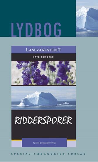 Kate Royster: Riddersporer