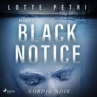 Lotte Petri: Black notice. 1