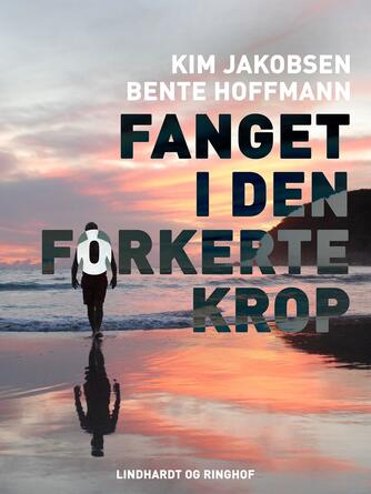 : Fanget i den forkerte krop