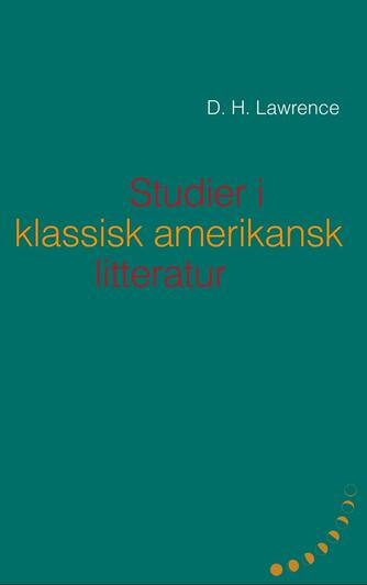 D. H. Lawrence: Studier i klassisk amerikansk litteratur