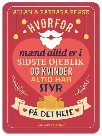 Allan Pease, Barbara Pease: Hvorfor mænd altid er i sidste øjeblik og kvinder altid har styr på det hele
