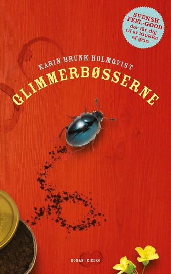 Karin Brunk Holmqvist: Glimmerbøsserne