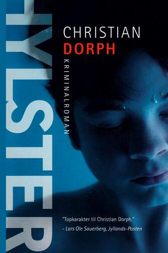 Christian Dorph: Hylster : kriminalroman