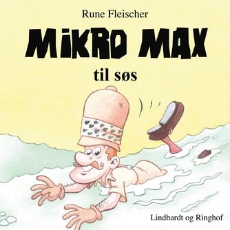 Rune Fleischer: Mikro Max til søs