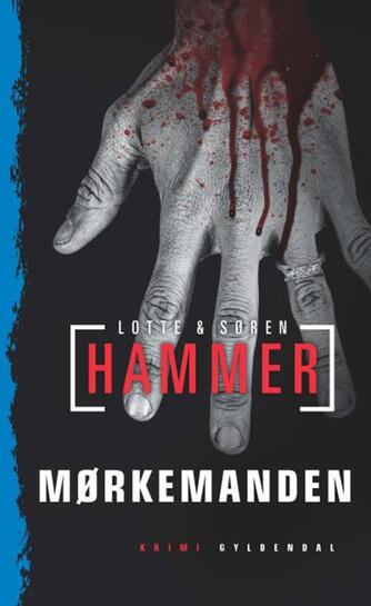 Lotte Hammer, Søren Hammer: Mørkemanden