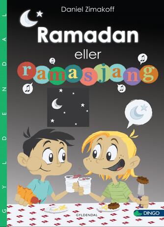 Daniel Zimakoff: Ramadan eller ramasjang
