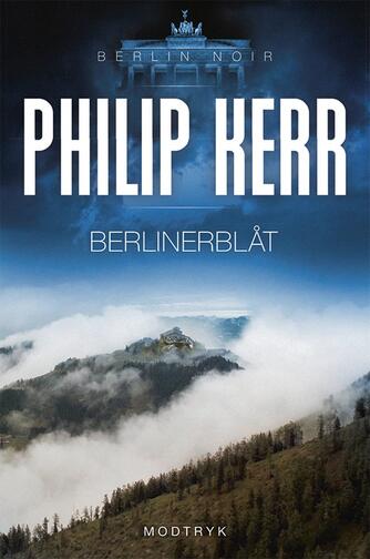 Philip Kerr: Berlinerblåt