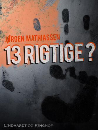 Jørgen Mathiassen: 13 rigtige?