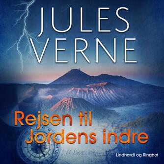 Jules Verne: Rejsen til Jordens indre