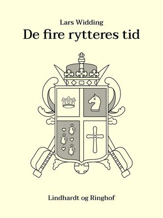 Lars Widding: De fire rytteres tid