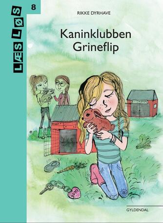 Rikke Dyrhave: Grineflip