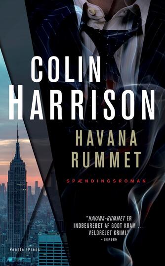 Colin Harrison (f. 1960-11-27): Havana-rummet : spændingsroman