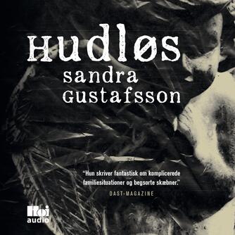 Sandra Gustafsson: Hudløs
