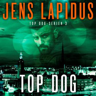 Jens Lapidus: Top dog