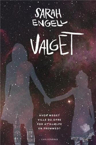 Sarah Engell: Valget