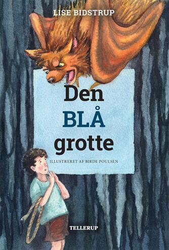 Lise Bidstrup: Den blå grotte