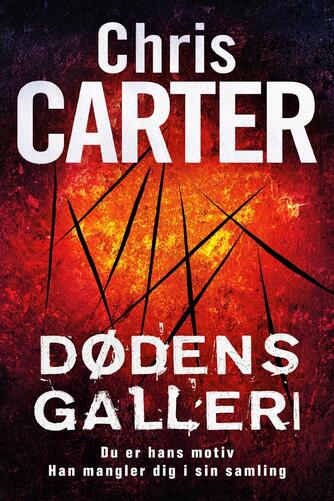 Chris Carter (f. 1965): Dødens galleri