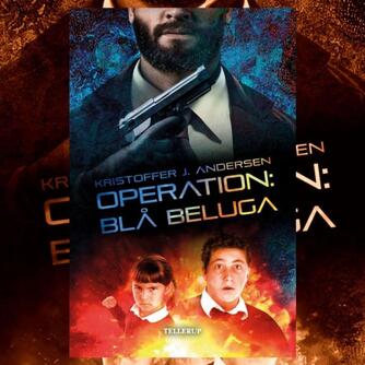 Kristoffer Jacob Andersen: Operation: Blå beluga