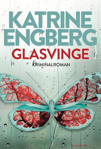 Katrine Engberg: Glasvinge : kriminalroman