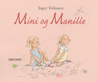 Inger Tobiasen: Mini og Manille