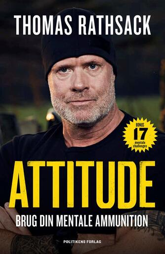 Thomas Rathsack: Attitude : brug din mentale ammunition