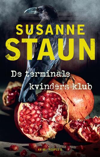 Susanne Staun: De terminale kvinders klub
